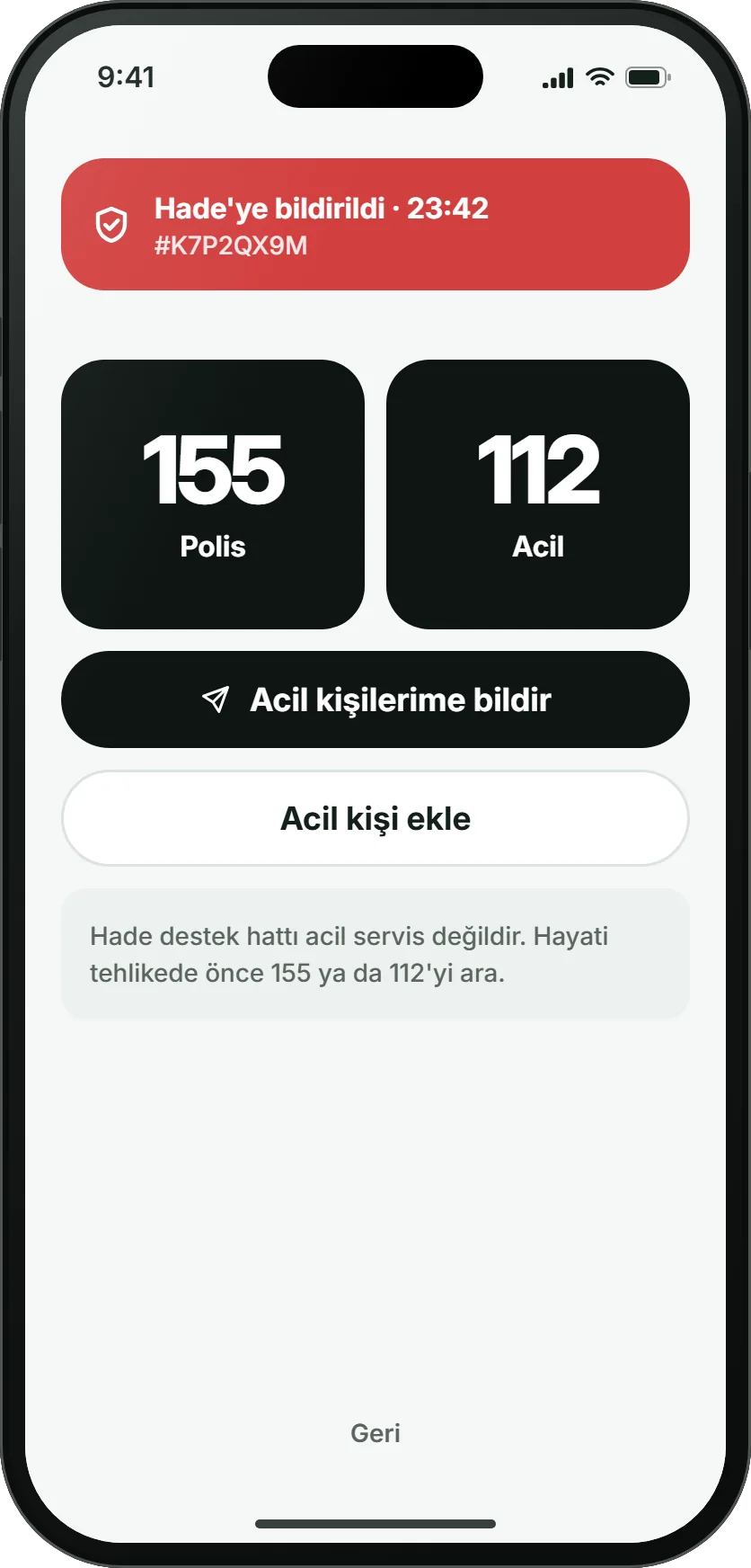 Hade güvenlik ekranı: Hade'ye bildirildi uyarısı, büyük 155 Polis ve 112 Acil düğmeleri, acil kişilere bildirme düğmesi