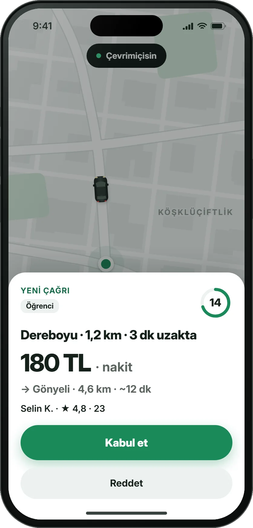 Hade sürücü modu: gelen çağrı kartında alış mesafesi, 180 TL nakit katkı payı, varış yeri, yolcunun puanı, 20 saniyelik geri sayım, Kabul et ve Reddet düğmeleri